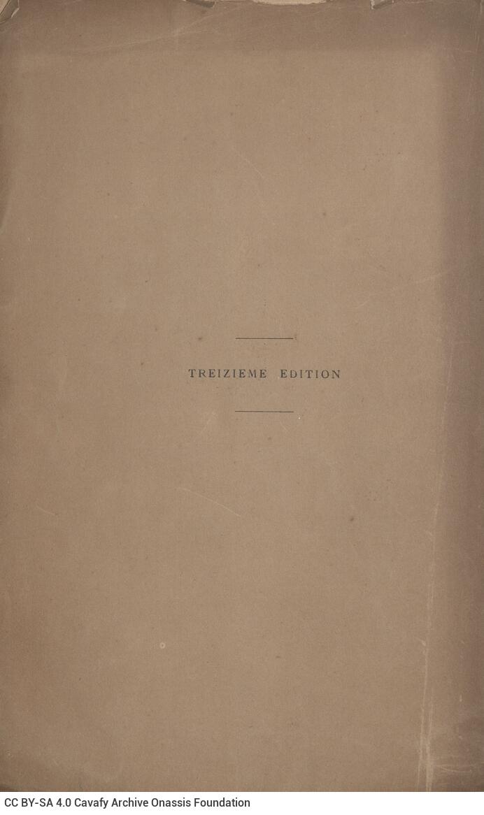 20 x 12 cm; 8 s.p. + VIII p. + 270 p. + 2 s.p., price of the book “3 fr. 50” on its spine. Note with pencil “7.1” and